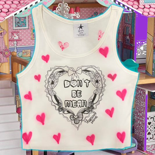CROPPED DON'T BE MEAN HEART TANK